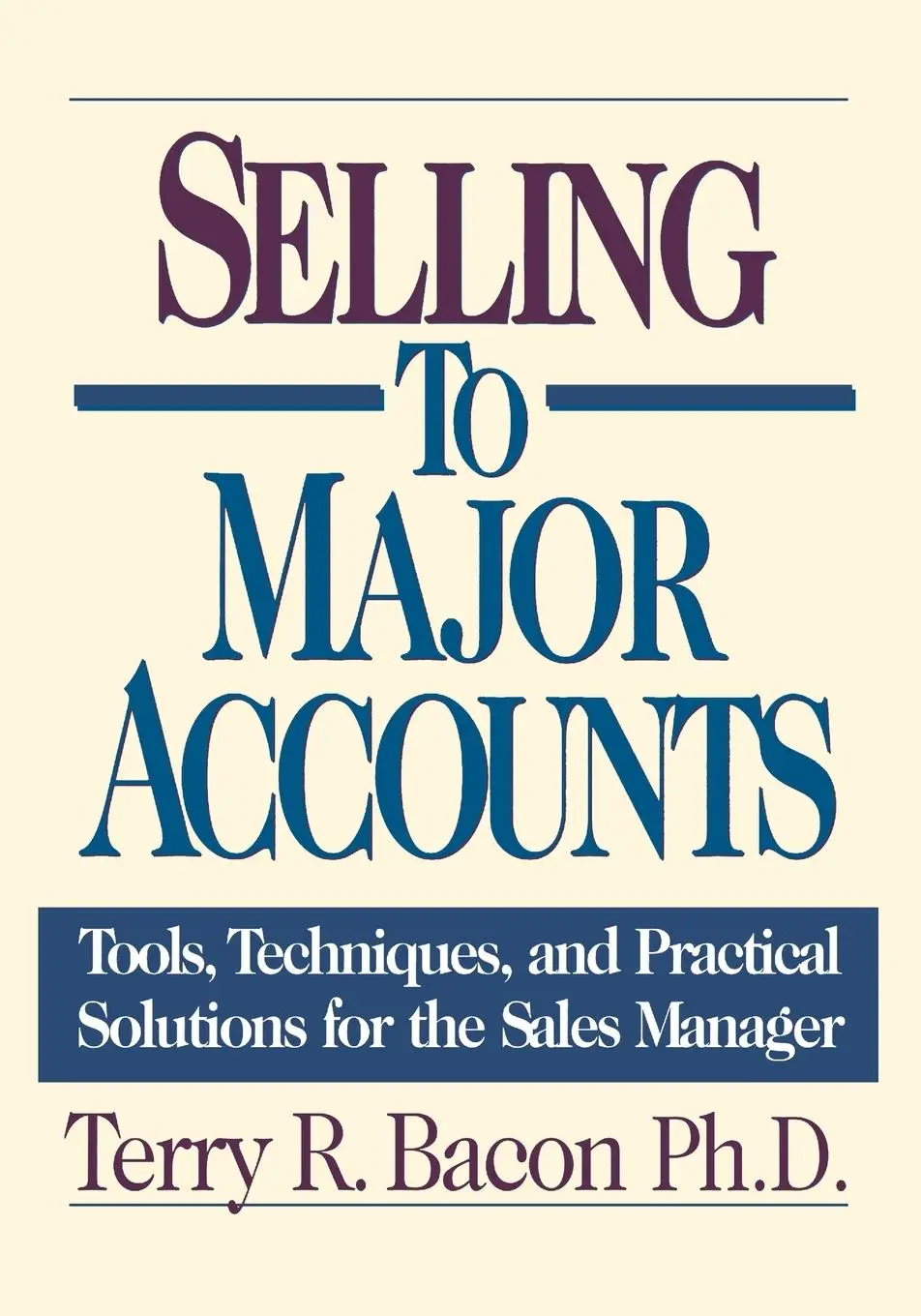 Cover: 9780814410110 | Selling to Major Accounts | Terry Bacon | Taschenbuch | Englisch