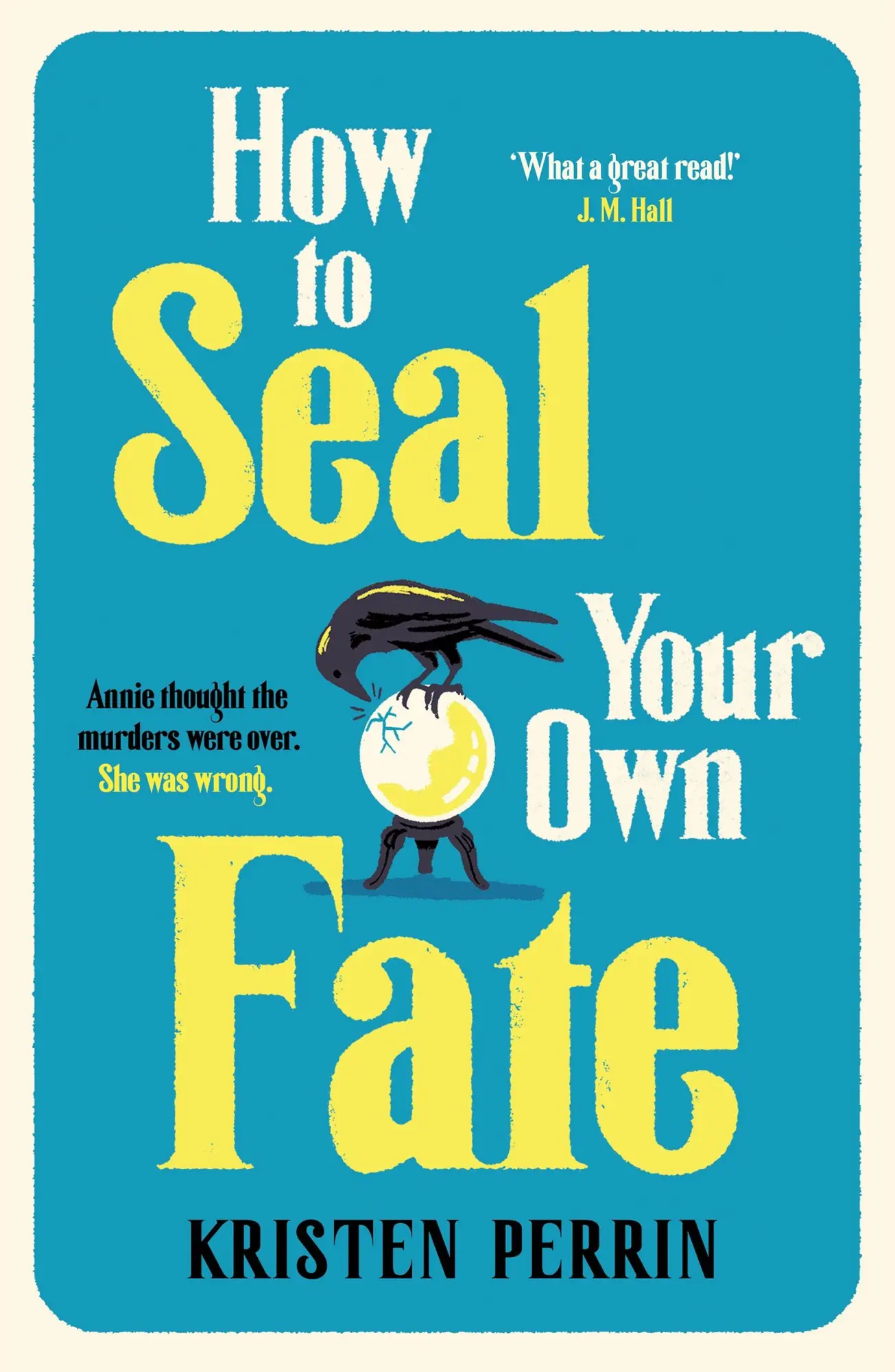 Cover: 9781529430110 | How To Seal Your Own Fate | Kristen Perrin | Taschenbuch | 336 S.