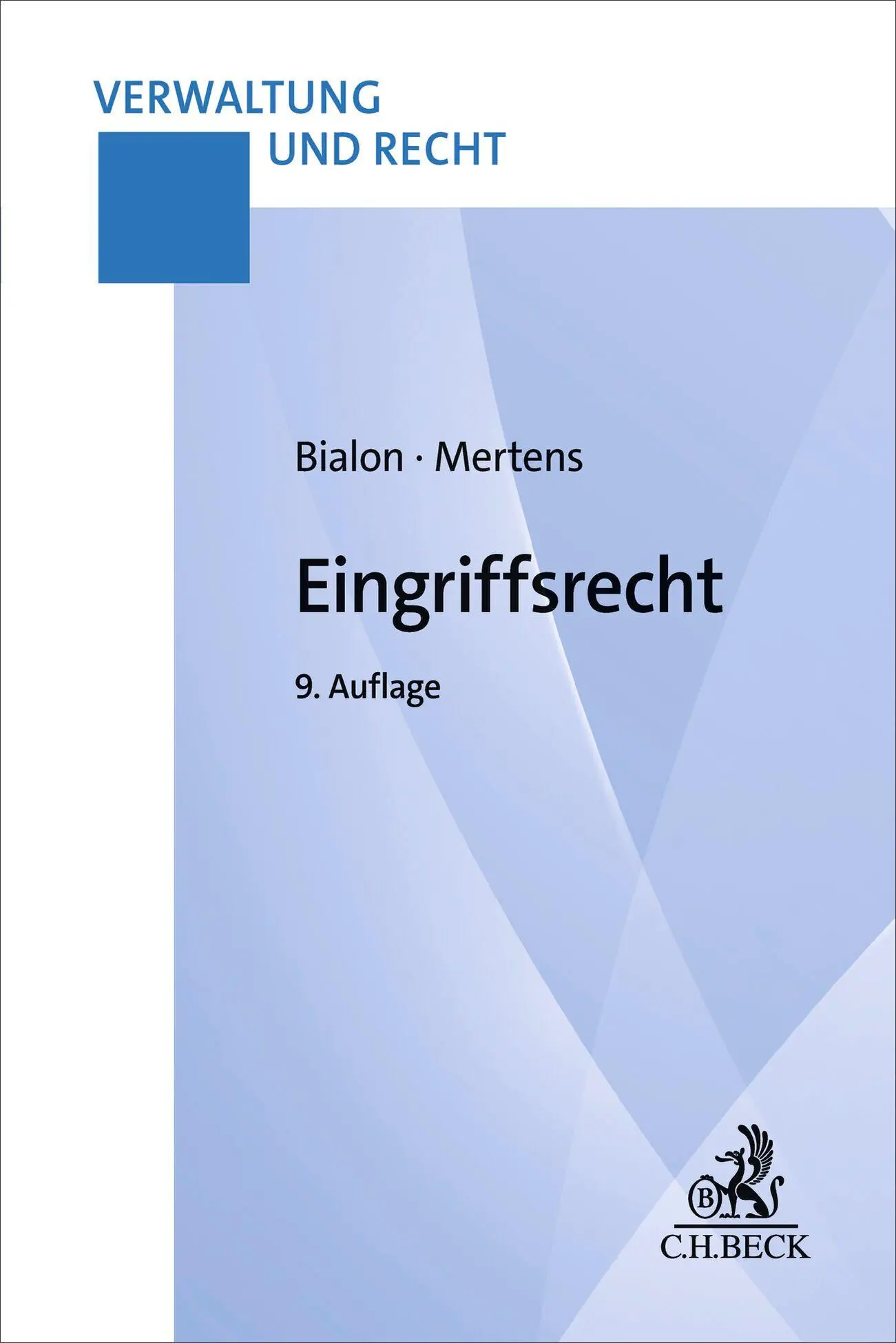 Cover: 9783406850110 | Eingriffsrecht | Eine praxisorientierte Darstellung | Bialon (u. a.)