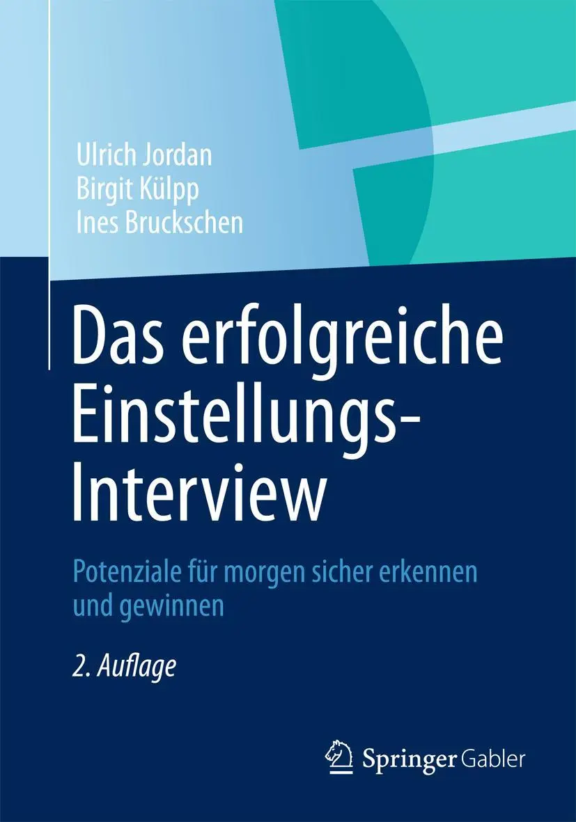 Cover: 9783658000110 | Das erfolgreiche Einstellungs-Interview | Ulrich Jordan (u. a.) | Buch