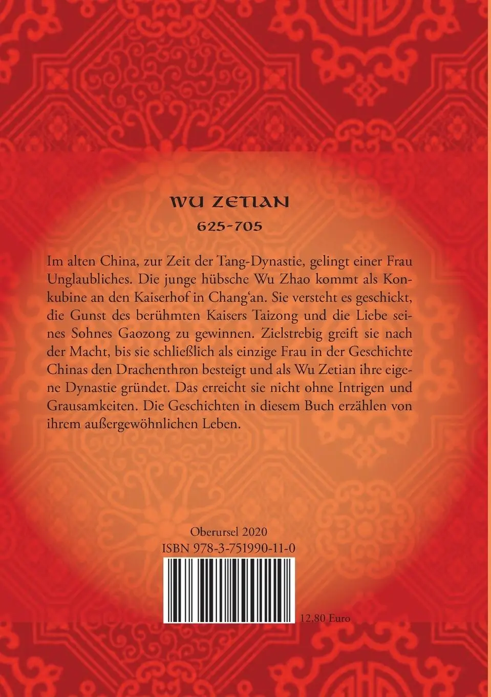 Rückseite: 9783751990110 | Wu Zetian | Der einzige weibliche Kaiser auf dem Drachenthron | Buch