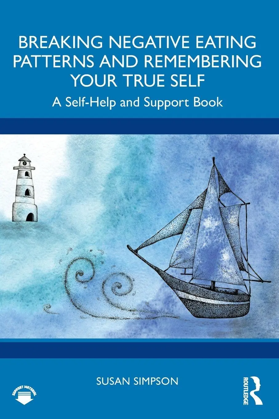Cover: 9781032410210 | Breaking Negative Eating Patterns and Remembering Your True Self