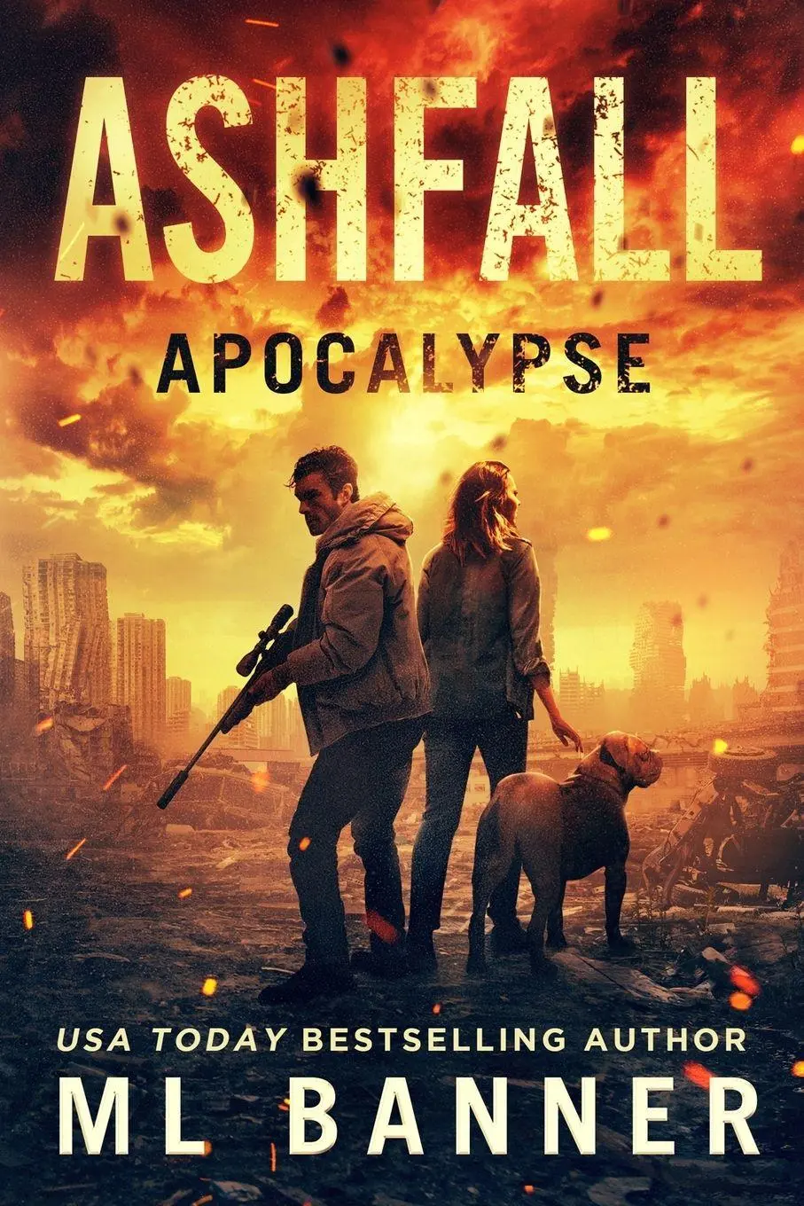Cover: 9781947510210 | Ashfall Apocalypse | An Apocalyptic Thriller | M. L. Banner | Buch