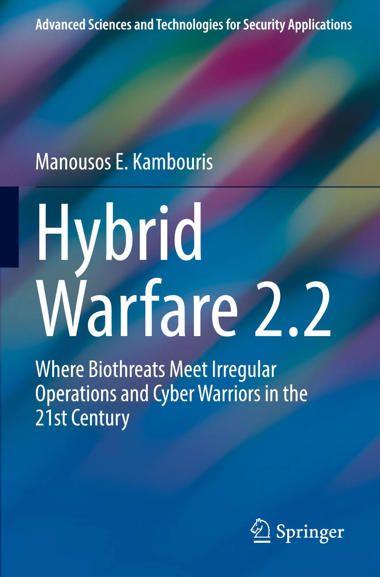 Cover: 9783031600210 | Hybrid Warfare 2.2 | Manousos E. Kambouris | Taschenbuch | xiii | 2025