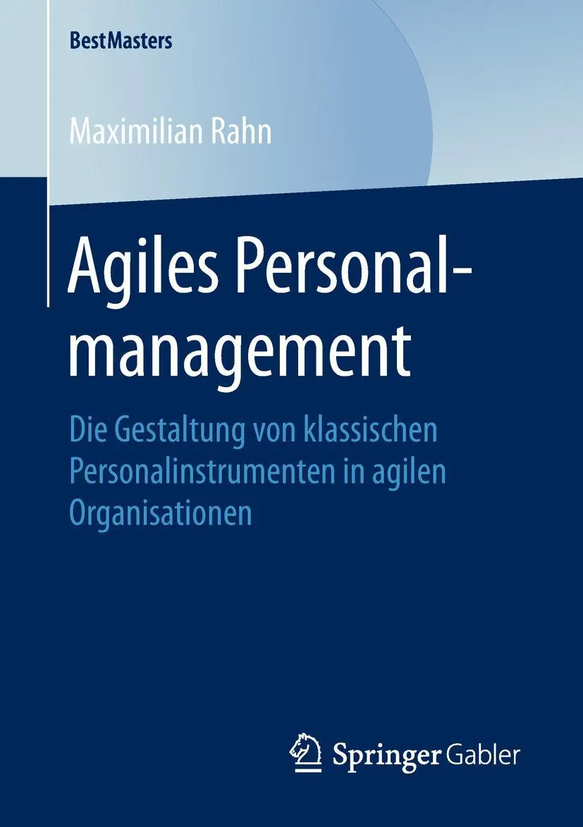 Cover: 9783658230210 | Agiles Personalmanagement | Maximilian Rahn | Taschenbuch | xiii