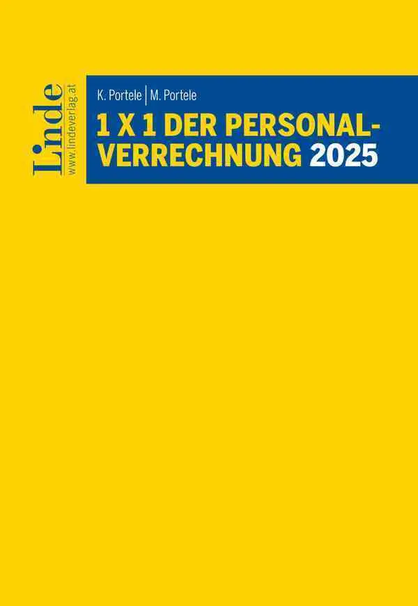 Cover: 9783707350210 | 1 x 1 der Personalverrechnung 2025 | Karl Portele (u. a.) | Buch