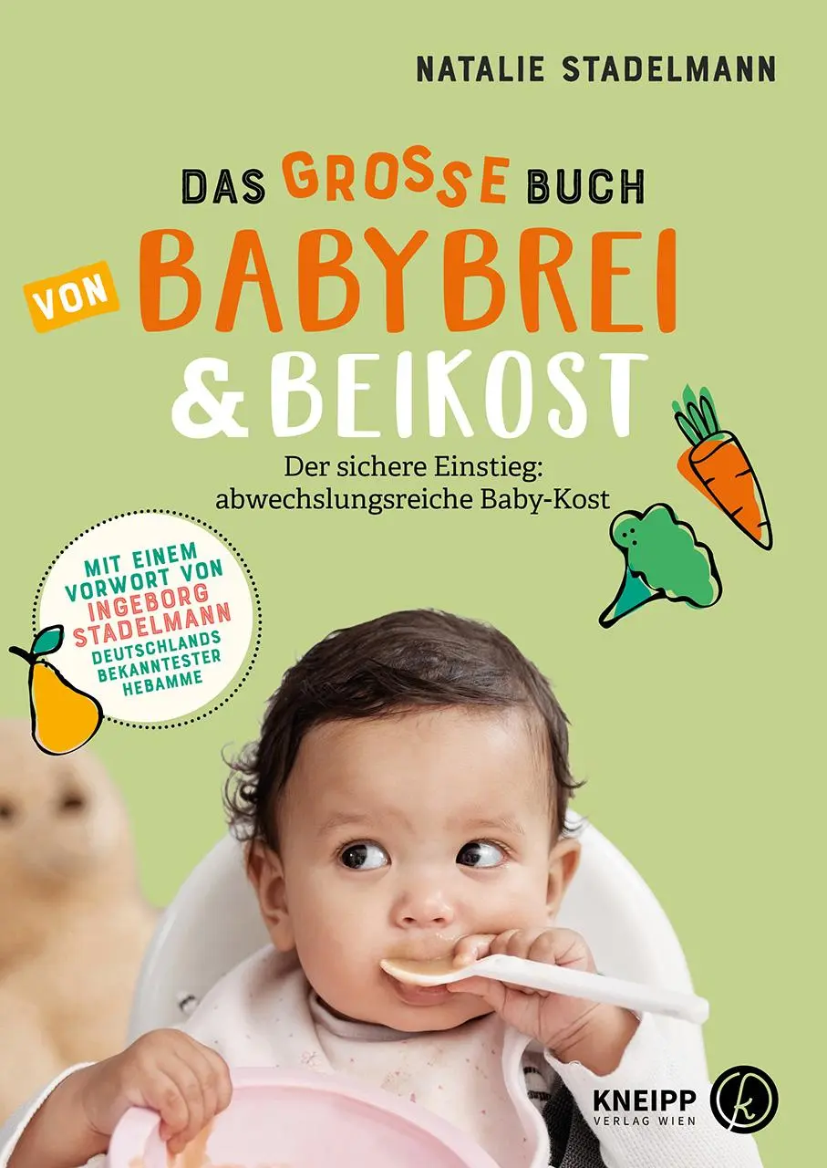 Cover: 9783222140310 | Das große Buch von Babybrei & Beikost | Natalie Stadelmann | Buch Cover: 9783222140310 | Das große Buch von Babybrei & Beikost | Natalie Stadelmann | Buch