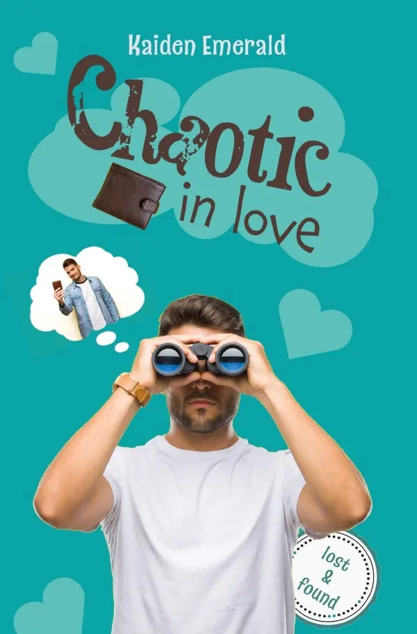 Cover: 9783756540310 | Chaotic in love | lost &amp; found. DE | Kaiden Emerald | Taschenbuch