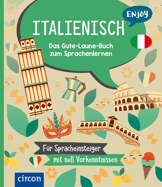 Cover: 9783790100310 | Enjoy Italienisch | Das Gute-Laune-Buch zum Sprachenlernen | Bergmann