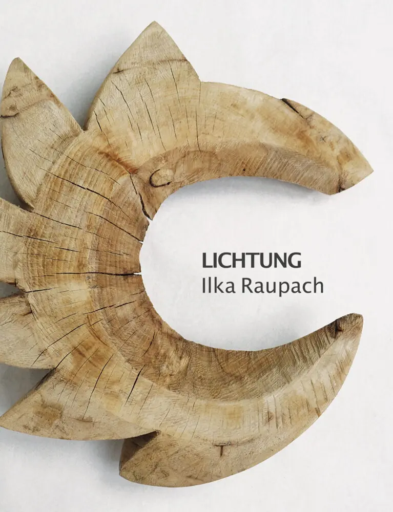Cover: 9783967030310 | Lichtung | Ilka Raupach | Taschenbuch | Klappenbroschur | Deutsch