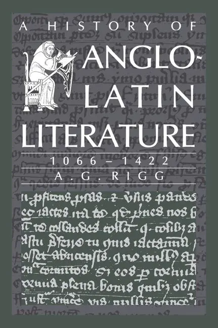 Cover: 9780521030410 | A History of Anglo-Latin Literature, 1066 1422 | A. G. Rigg | Buch