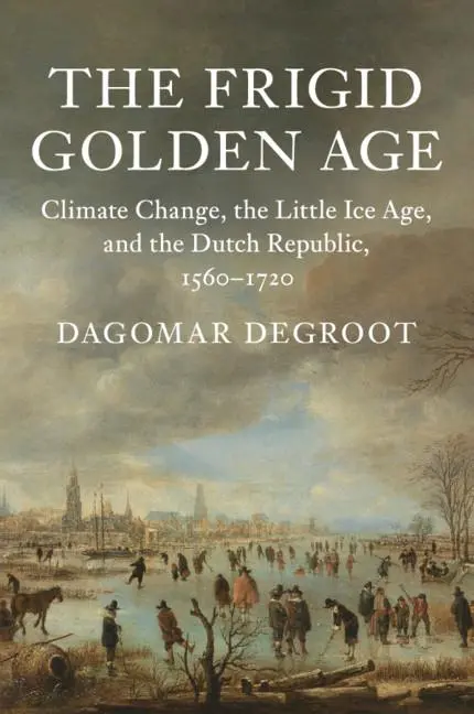 Cover: 9781108410410 | The Frigid Golden Age | Dagomar Degroot | Taschenbuch | Englisch