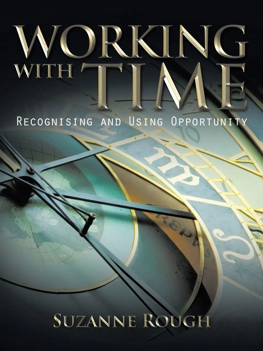 Cover: 9781496980410 | Working with Time | Recognising and Using Opportunity | Suzanne Rough