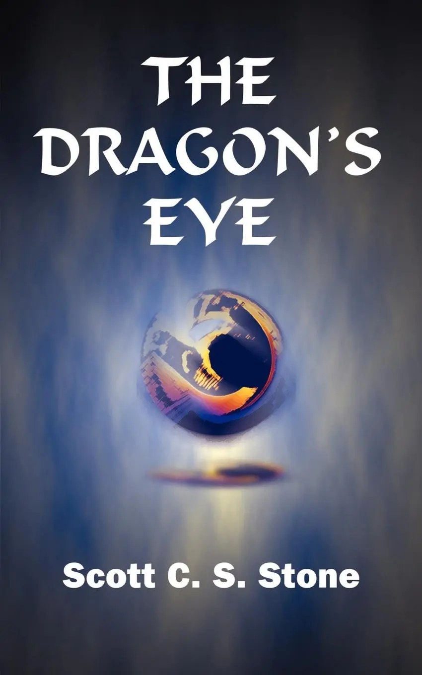 Cover: 9781583480410 | The Dragon's Eye | Scott C. S. Stone | Taschenbuch | Englisch | 1998