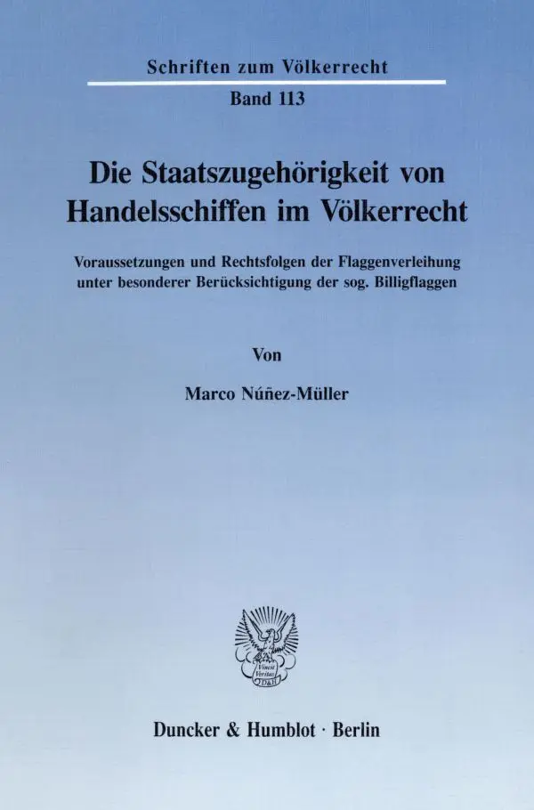 Cover: 9783428080410 | Die Staatszugehörigkeit von Handelsschiffen im Völkerrecht. | Buch