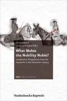 Cover: 9783525310410 | What Makes the Nobility Noble? | Jörn Leonhard | Buch | 396 S. | 2011