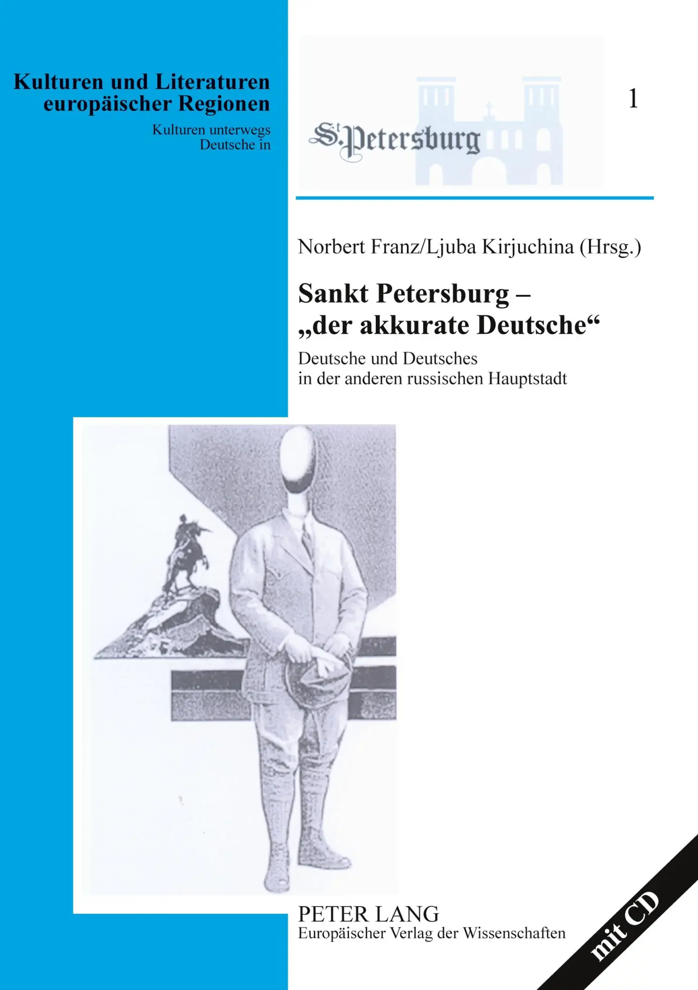 Cover: 9783631550410 | Sankt Petersburg - 'der akkurate Deutsche' | Ljuba Kirjuchina (u. a.)