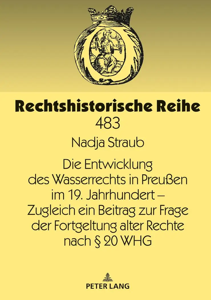 Cover: 9783631790410 | Die Entwicklung des Wasserrechts in Preußen im 19. Jahrhundert -...