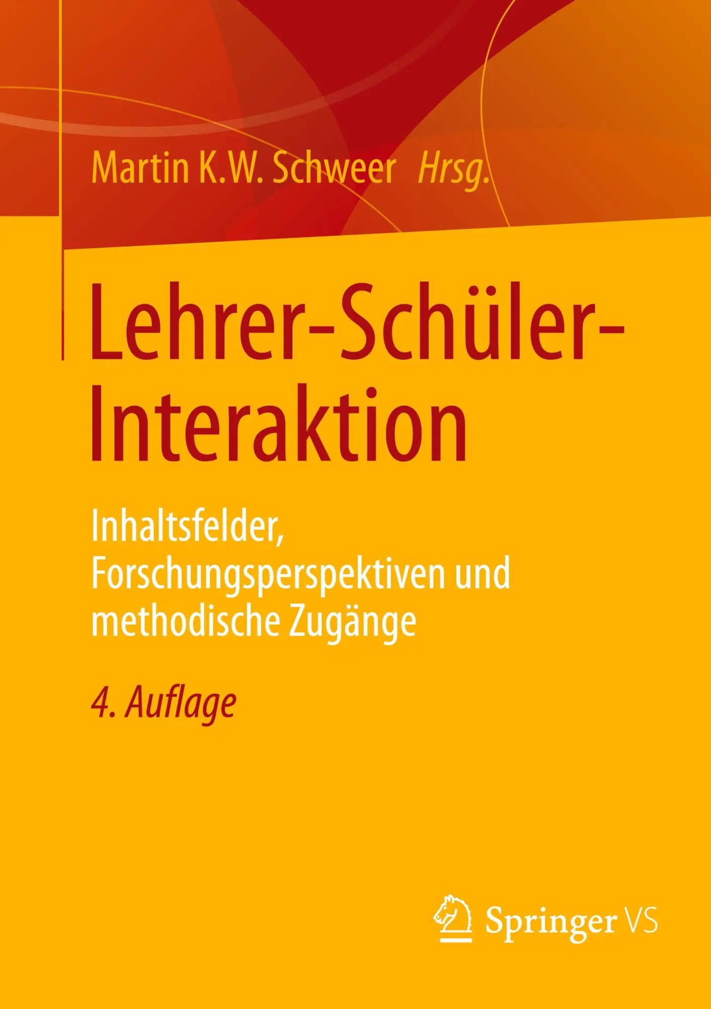 Cover: 9783658450410 | Lehrer-Schüler-Interaktion | Martin K. W. Schweer | Taschenbuch | xiv