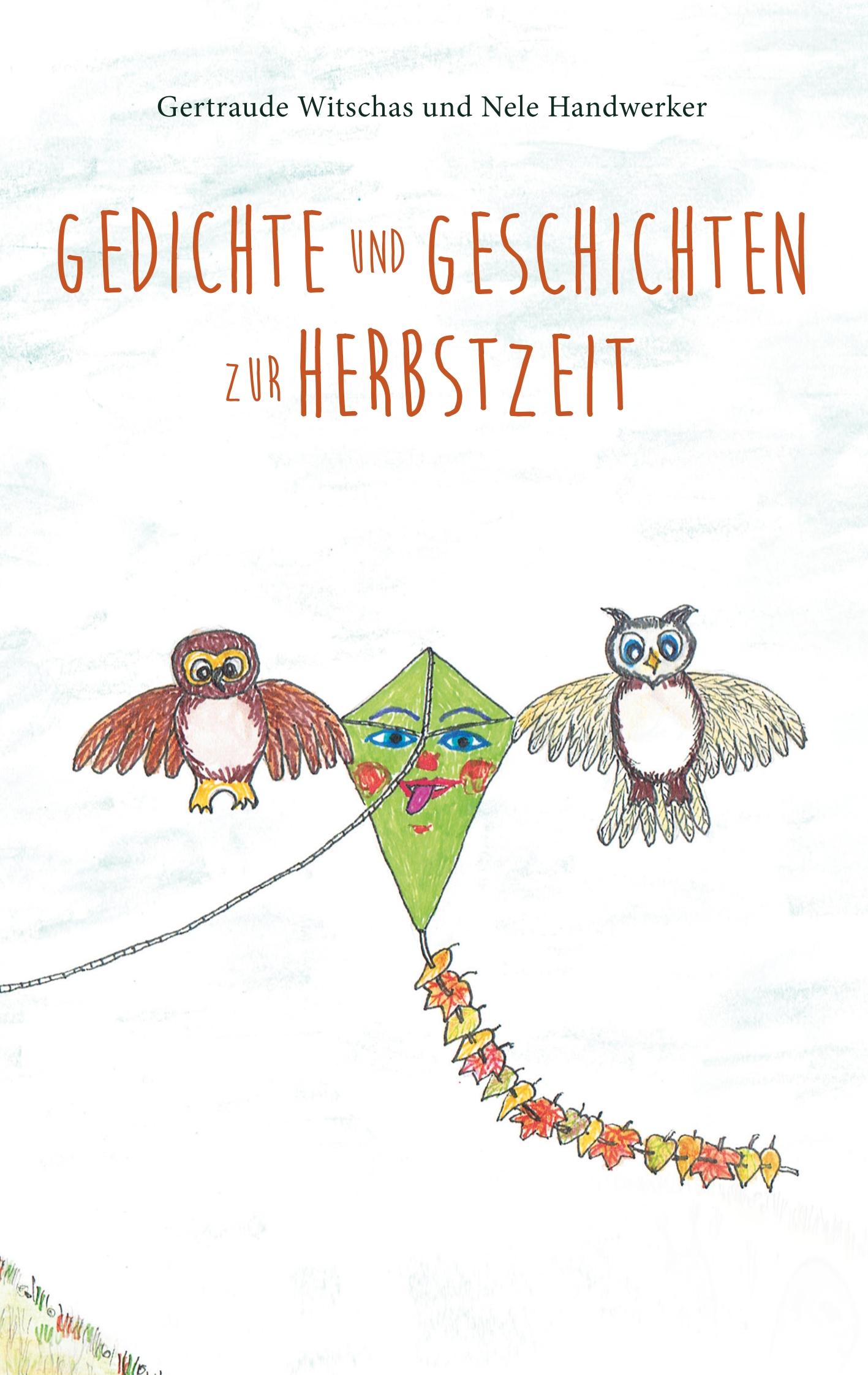 Cover: 9783744890410 | Gedichte und Geschichten zur Herbstzeit | Nele Handwerker (u. a.)