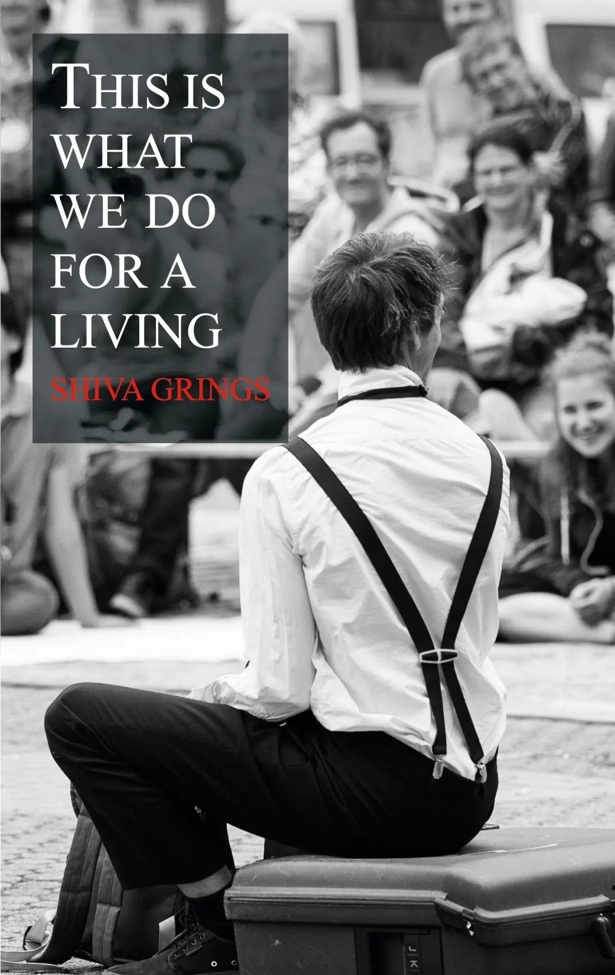 Cover: 9783757830410 | This is what we do for a living | Adventures in street theatre | Buch