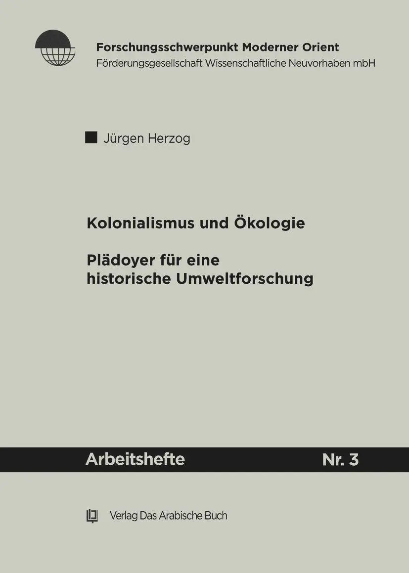 Cover: 9783860930410 | Kolonialismus und Ökologie | Jürgen Herzog | Taschenbuch | Deutsch