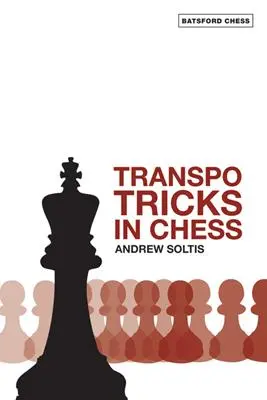 Cover: 9780713490510 | Transpo Tricks in Chess | Andrew Soltis | Taschenbuch | Englisch