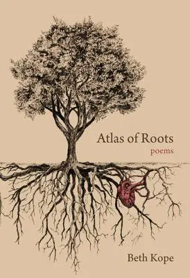 Cover: 9781773860510 | Atlas of Roots | Beth Kope | Taschenbuch | Englisch | 2021