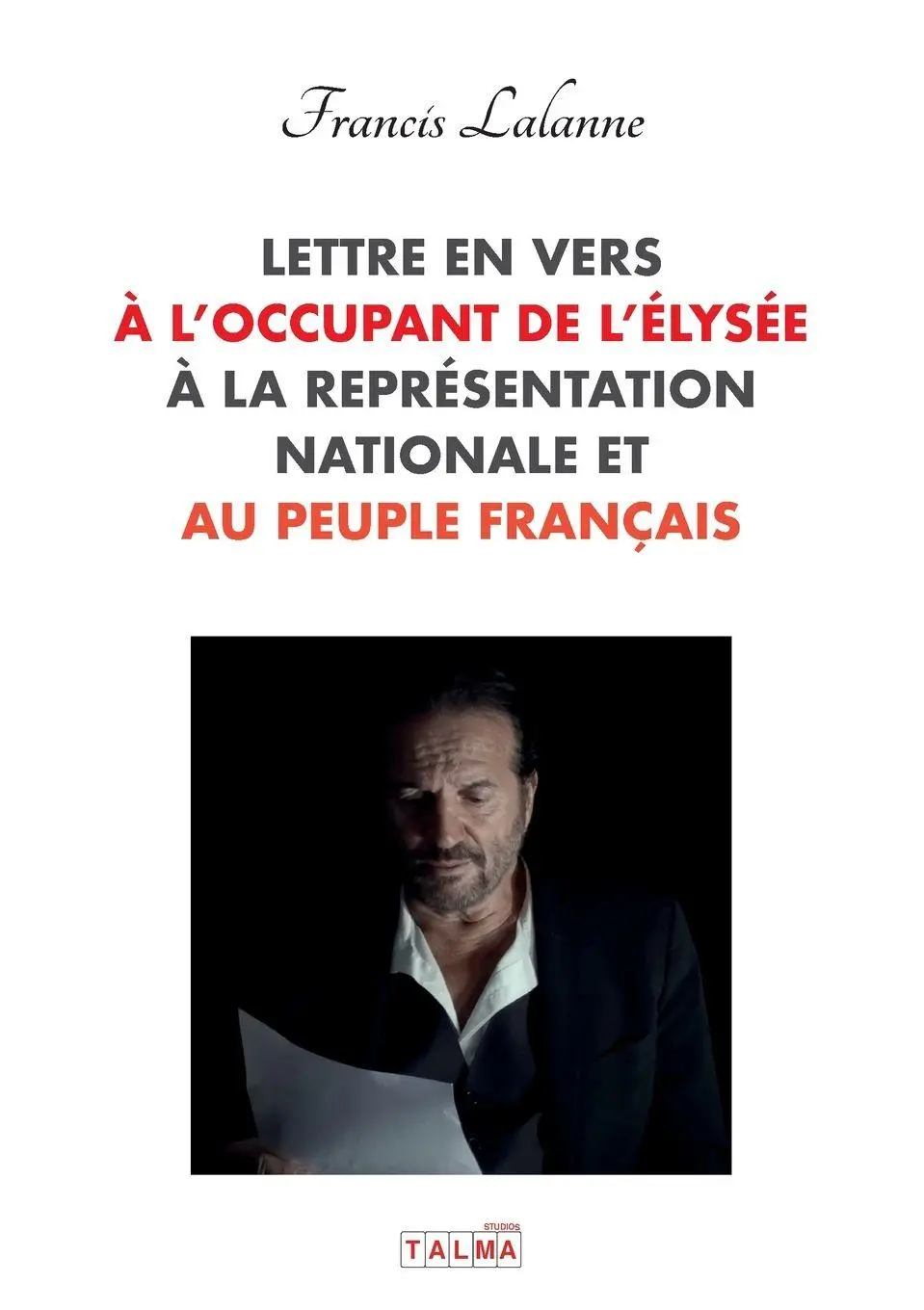 Cover: 9782377900510 | Lettre en vers à l'occupant de l'Élysée, à la Représentation...