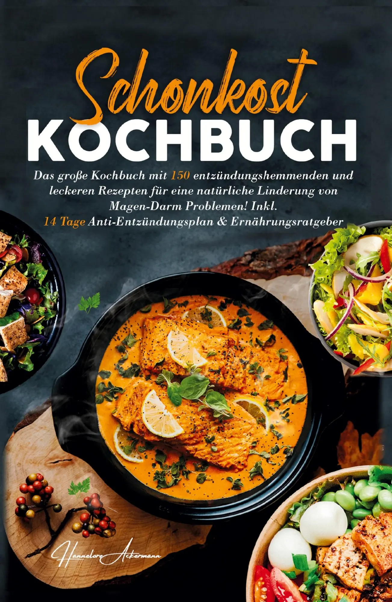 Cover: 9783384590510 | Schonkost Kochbuch! Das große Kochbuch mit 150 entzündungshemmenden...
