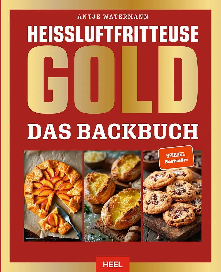 Cover: 9783690190510 | Heißluftfritteuse GOLD Das Backbuch | Antje Watermann | Buch | 256 S.