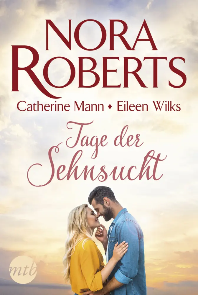 Cover: 9783745700510 | Tage der Sehnsucht | Nora Roberts (u. a.) | Taschenbuch | 512 S.