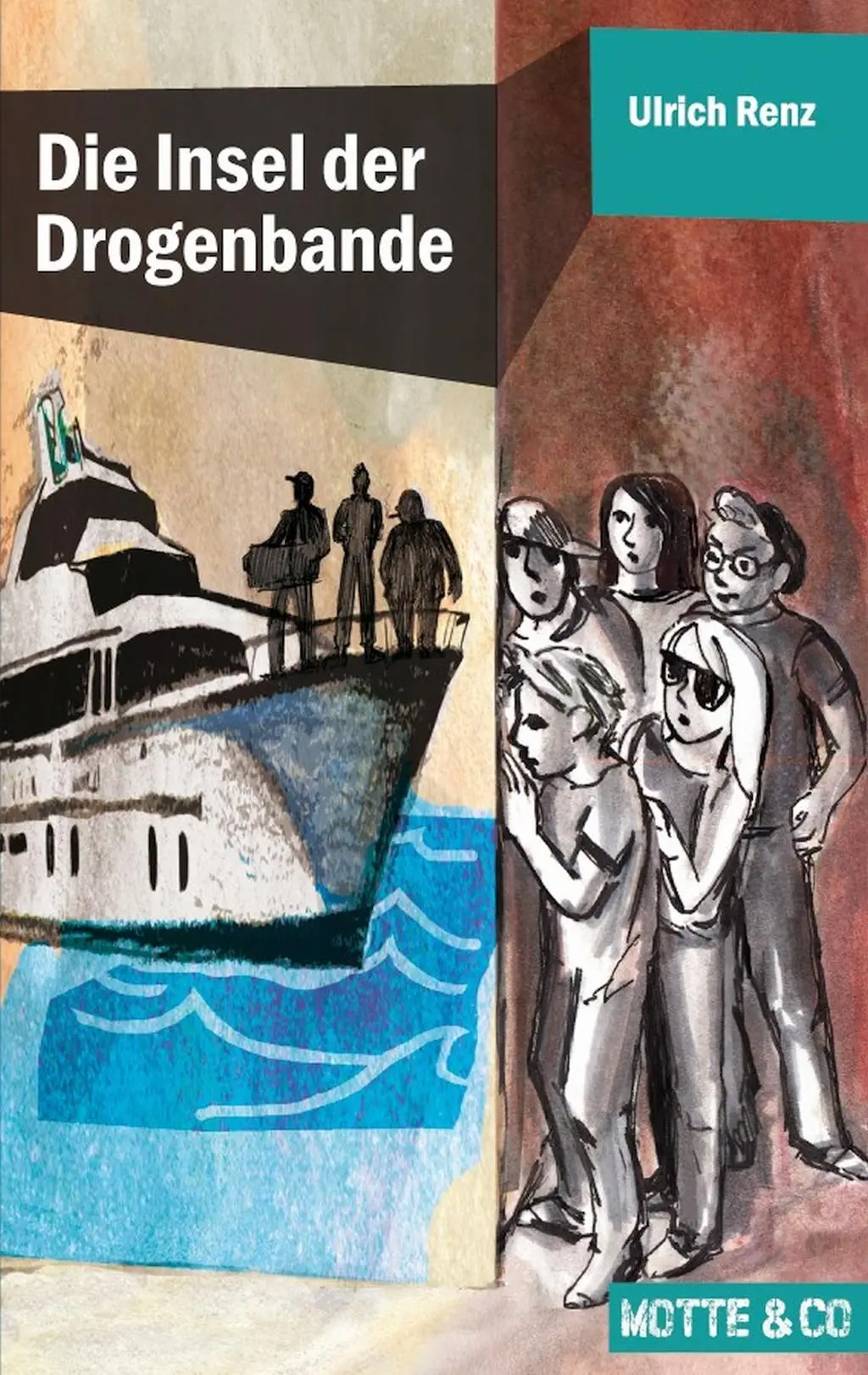 Cover: 9783945090510 | Die Insel der Drogenbande | Ulrich Renz | Taschenbuch | Motte &amp; Co