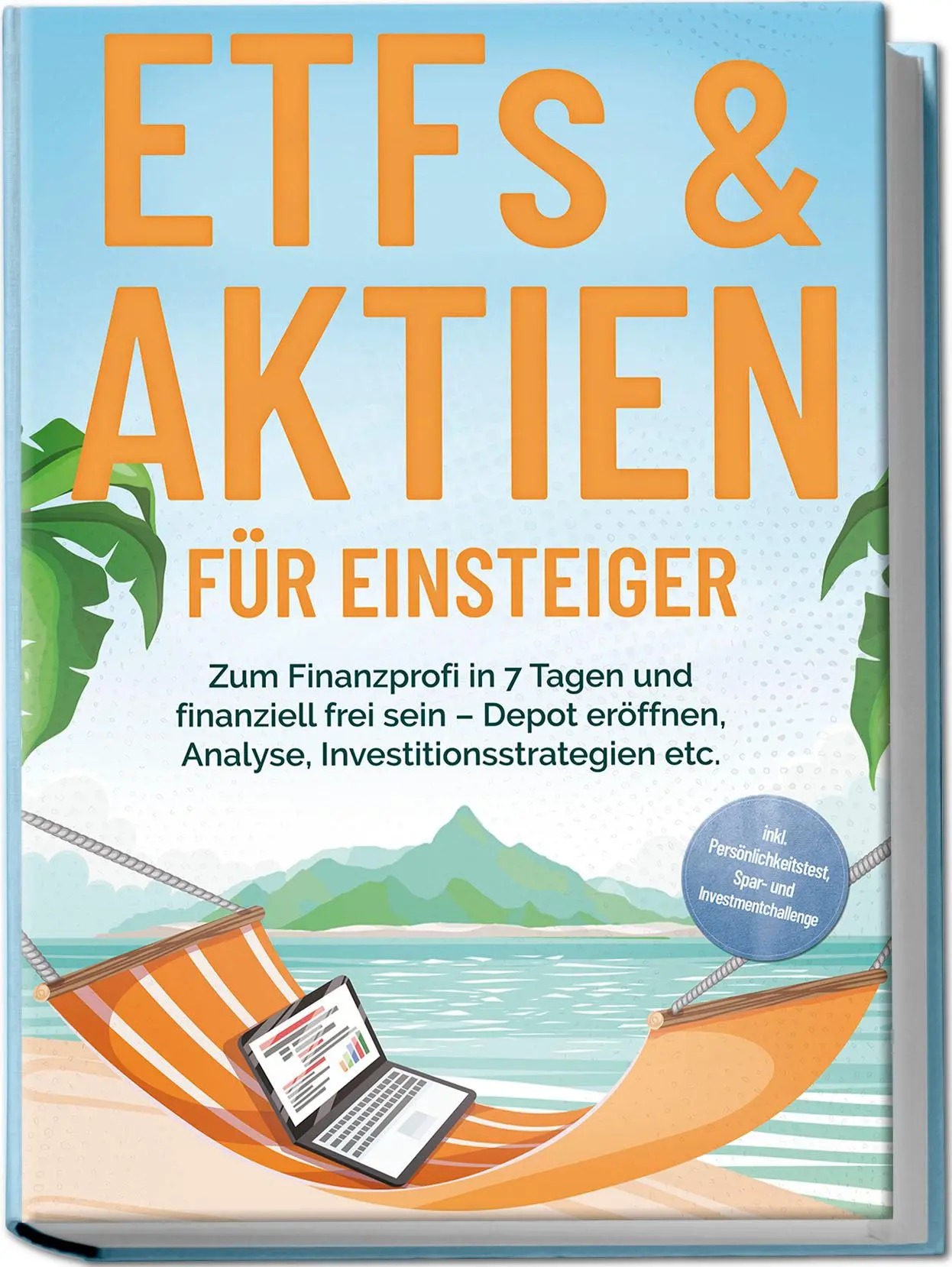 Cover: 9783989100510 | ETFs &amp; Aktien für Einsteiger: Zum Finanzprofi in 7 Tagen und...