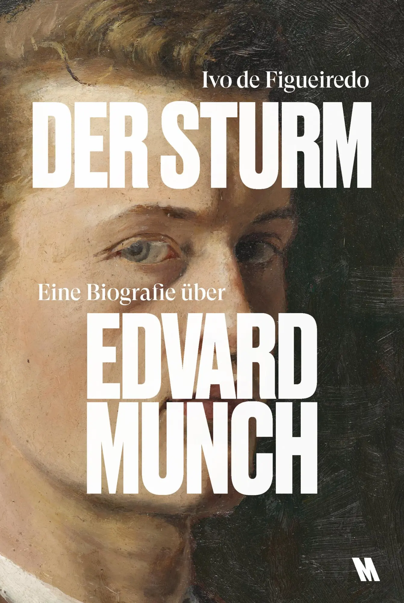 Cover: 9788284620510 | Der Sturm. Eine Biografie über Edvard Munch | Ivo de Figueiredo | Buch