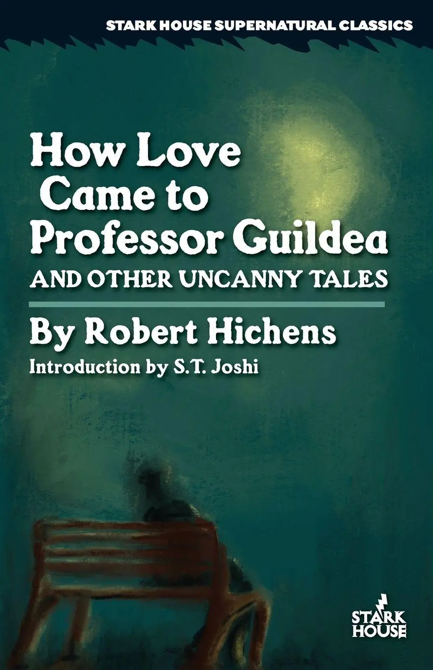 Cover: 9798886010510 | How Love Came to Professor Guildea and Other Uncanny Tales | Hichens