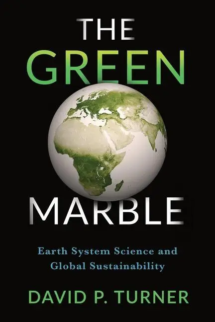 Cover: 9780231180610 | The Green Marble | Earth System Science and Global Sustainability