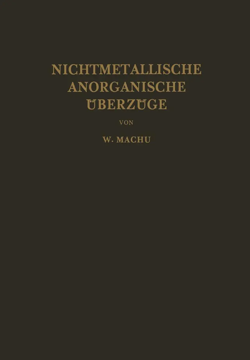 Cover: 9783709150610 | Nichtmetallische Anorganische Überzüge | Willi Machu | Taschenbuch