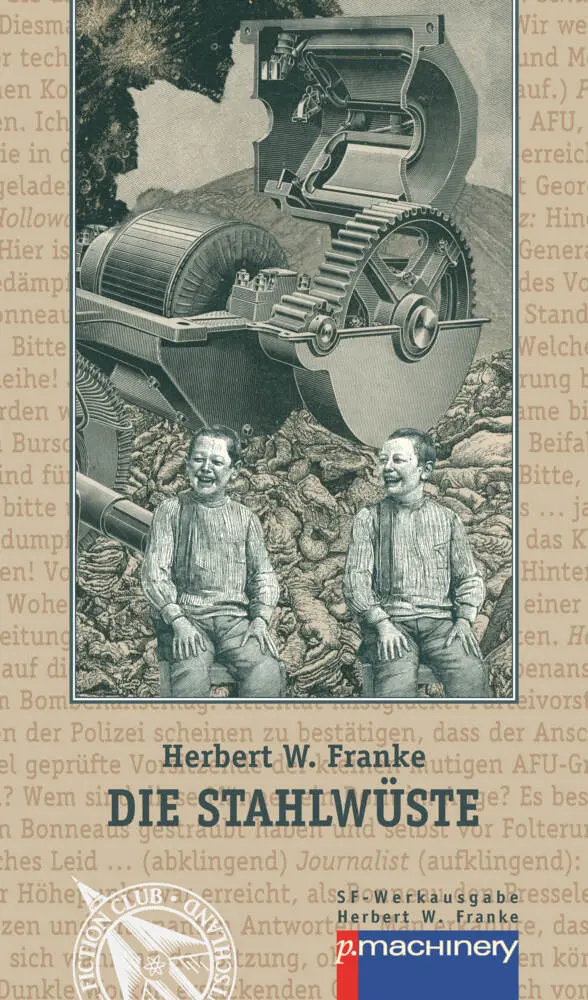 Cover: 9783957650610 | DIE STAHLWÜSTE | Science-Fiction-Roman | Herbert W. Franke | Buch