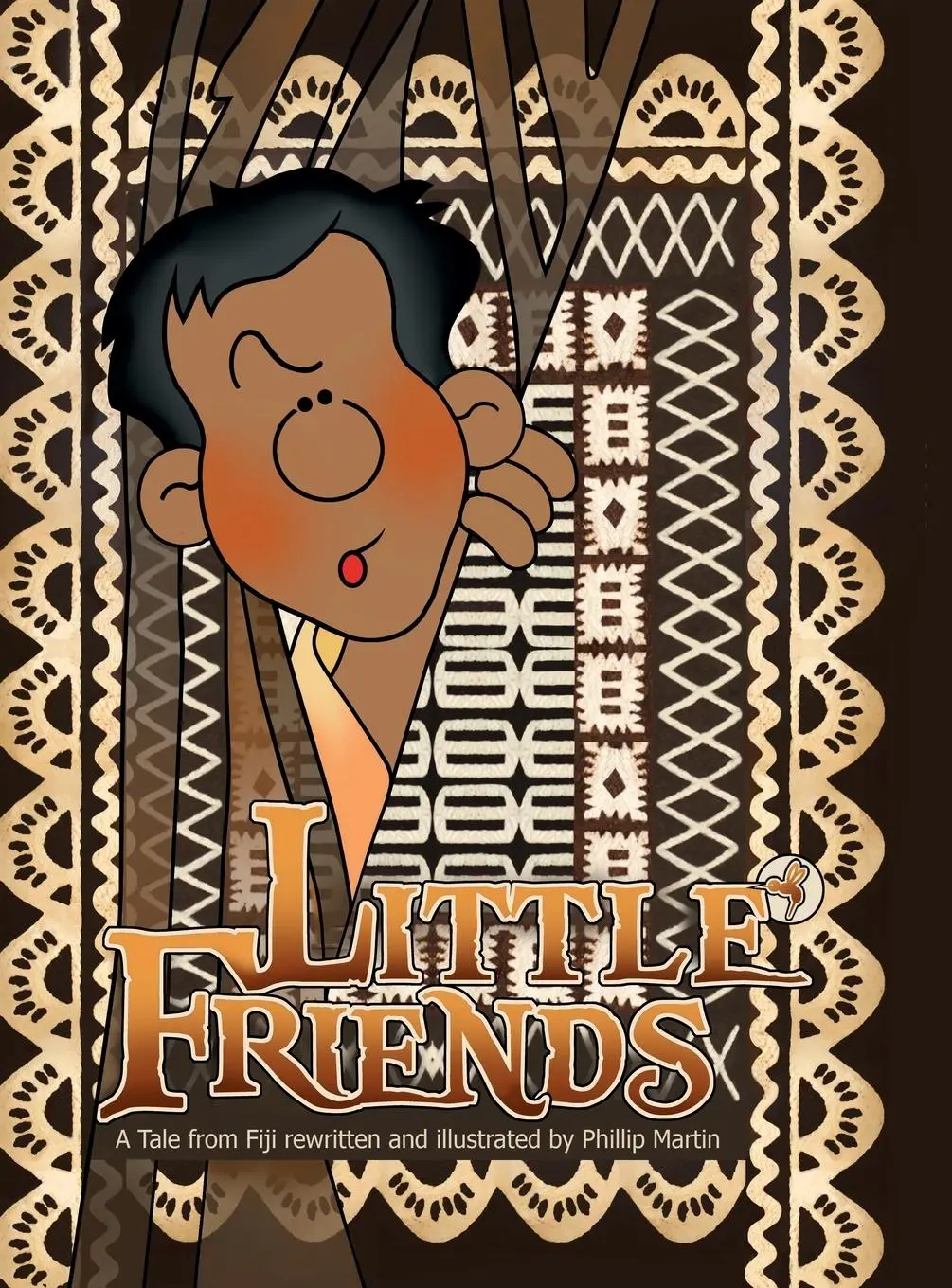 Cover: 9781312250710 | Little Friends (matte cover) | a Tale from Fiji | Phillip Martin