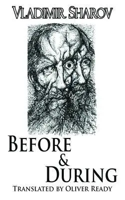 Cover: 9781907650710 | Before and During | Vladimir Sharov | Taschenbuch | Englisch | 2014
