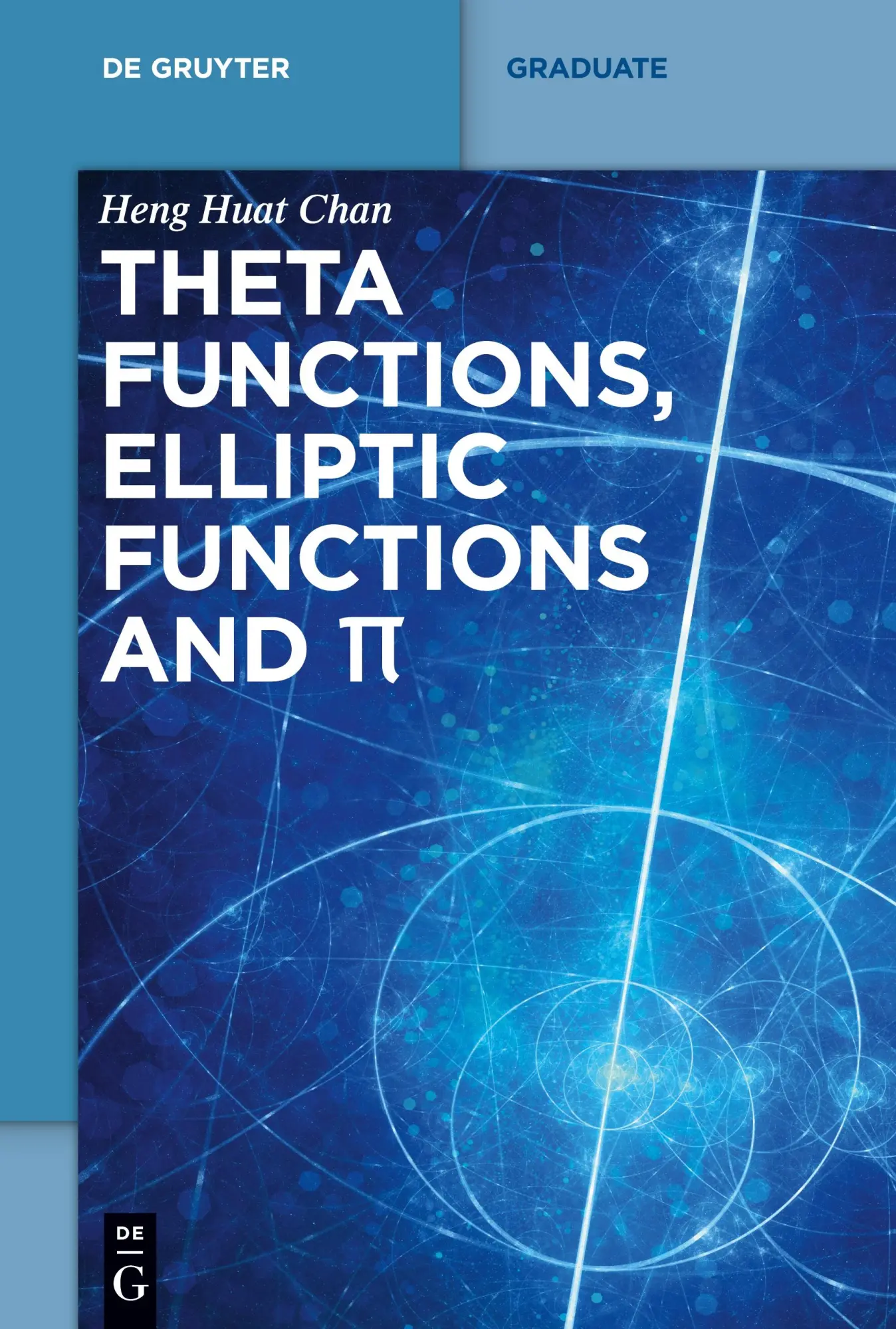 Cover: 9783110540710 | Theta functions, elliptic functions and ¿ | Heng Huat Chan | Buch