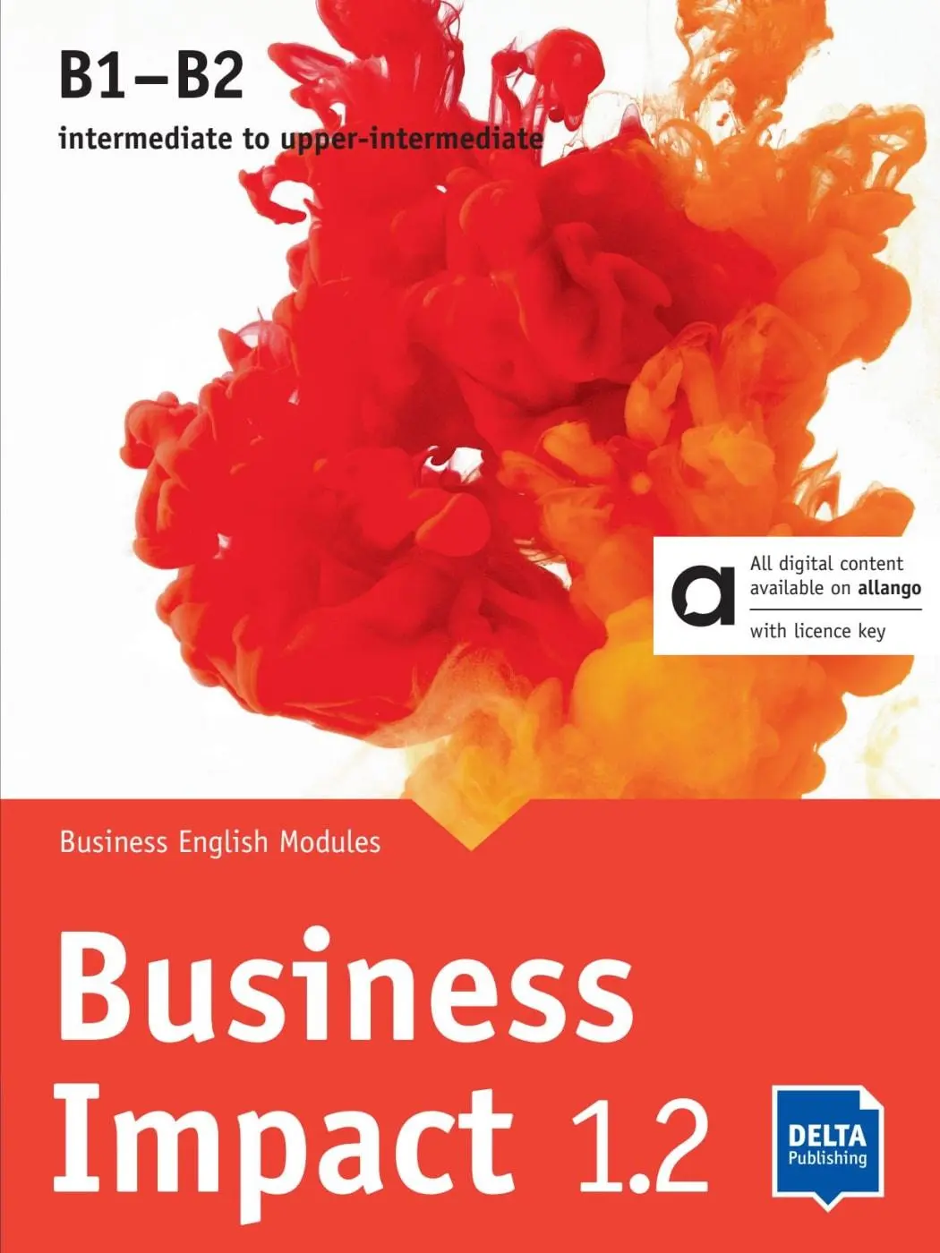 Cover: 9783125010710 | Business Impact 1.2 B1-B2 - Hybrid Edition allango | Ashford (u. a.)