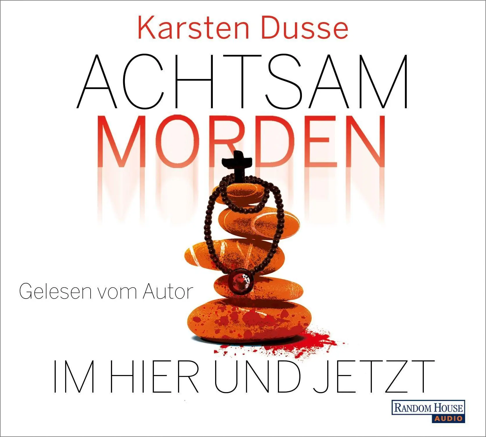 Cover: 9783837160710 | Achtsam morden im Hier und Jetzt | Karsten Dusse | MP3 | 6 Audio-CDs