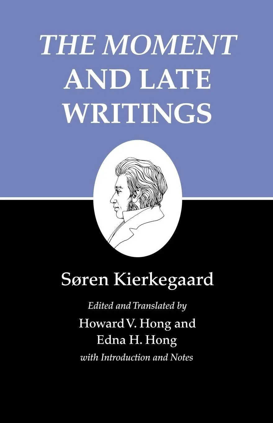 Cover: 9780691140810 | The Moment and Late Writings | Søren Kierkegaard | Taschenbuch | 2009