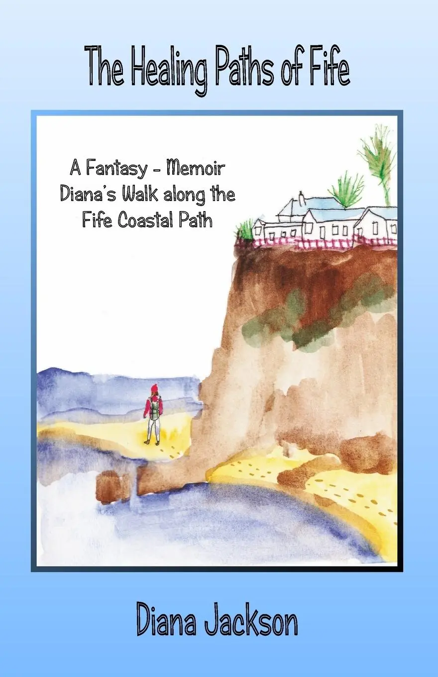 Cover: 9780993260810 | The Healing Paths of Fife | Diana Jackson | Taschenbuch | Englisch