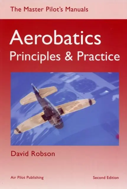 Cover: 9781843360810 | Aerobatics | Principles and Practice | David Robson | Taschenbuch