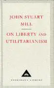 Cover: 9781857150810 | On Liberty and Utilitarianism | John Stuart Mill | Buch | Englisch