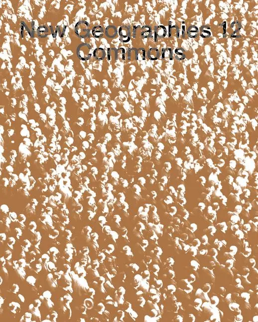 Cover: 9781934510810 | New Geographies, 12 | Commons | Liang Wang (u. a.) | Taschenbuch