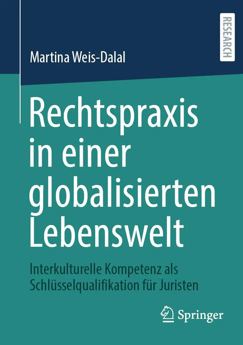 Cover: 9783658340810 | Rechtspraxis in einer globalisierten Lebenswelt | Martina Weis-Dalal
